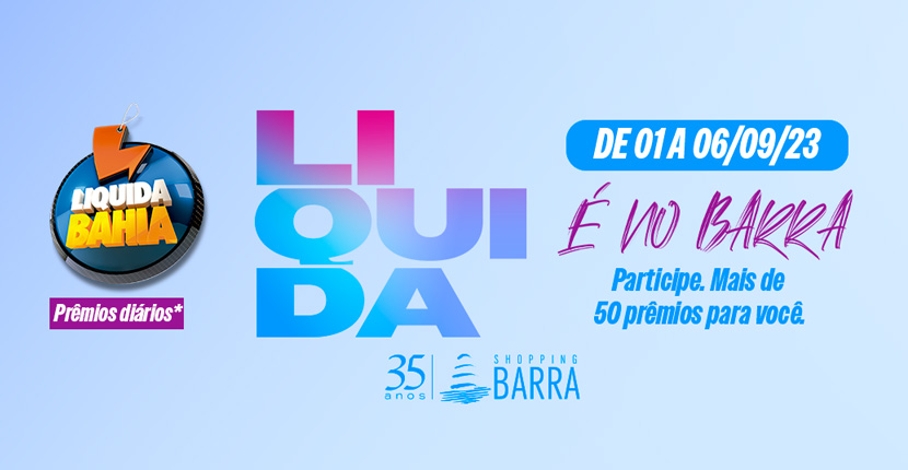 Shopping Barra participa da Liquida Bahia com descontos de até 50%
