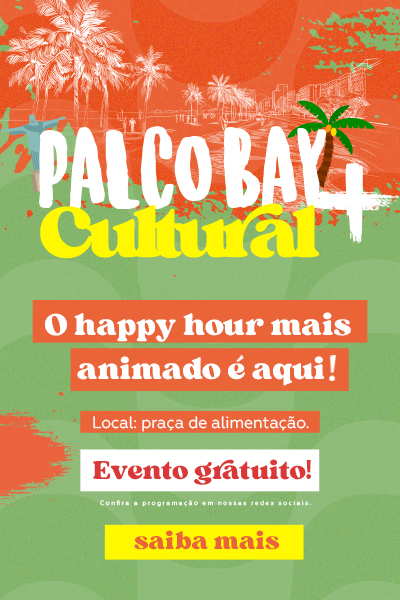 Happy Hour no Palco Bay + Cultural - Setembro