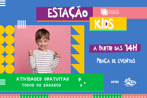 Estação Kids Casa & Gourmet 