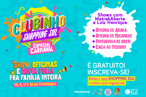 Clubinho Shopping Sul - Carnaval 